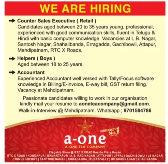 A-One Tea Company: Multiple Job Vacancies Across Hyderabad