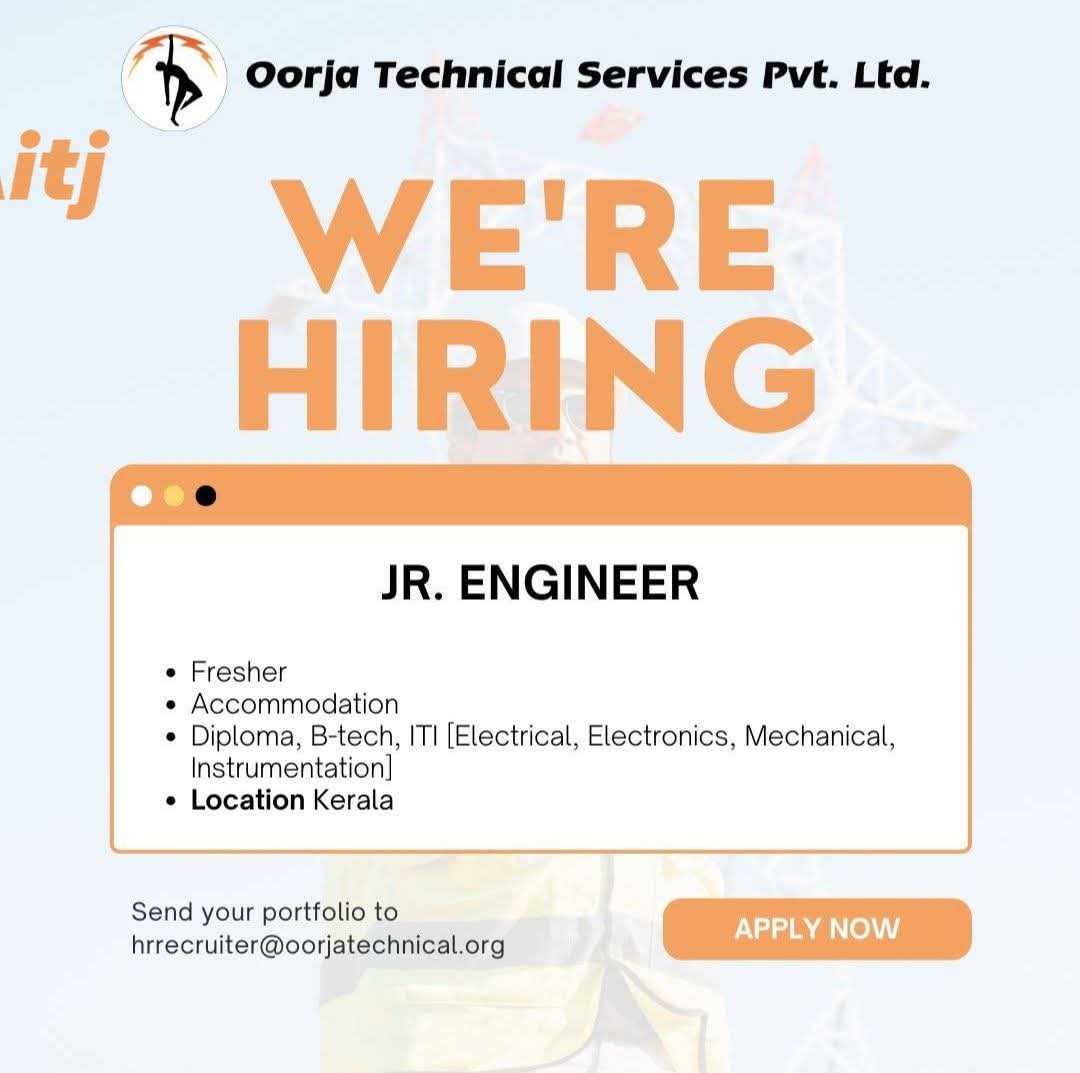 Hiring Junior Engineer At Oorja Technical Services Pvt.Ltd.