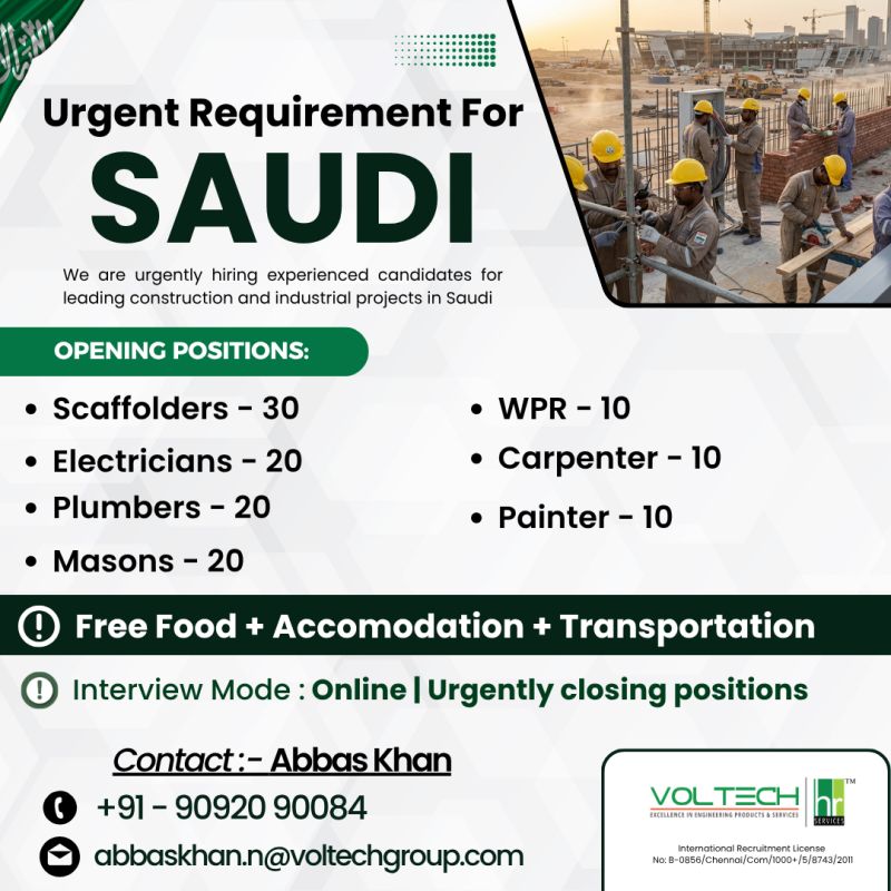 Urgent Requirement For Saudi Arabia