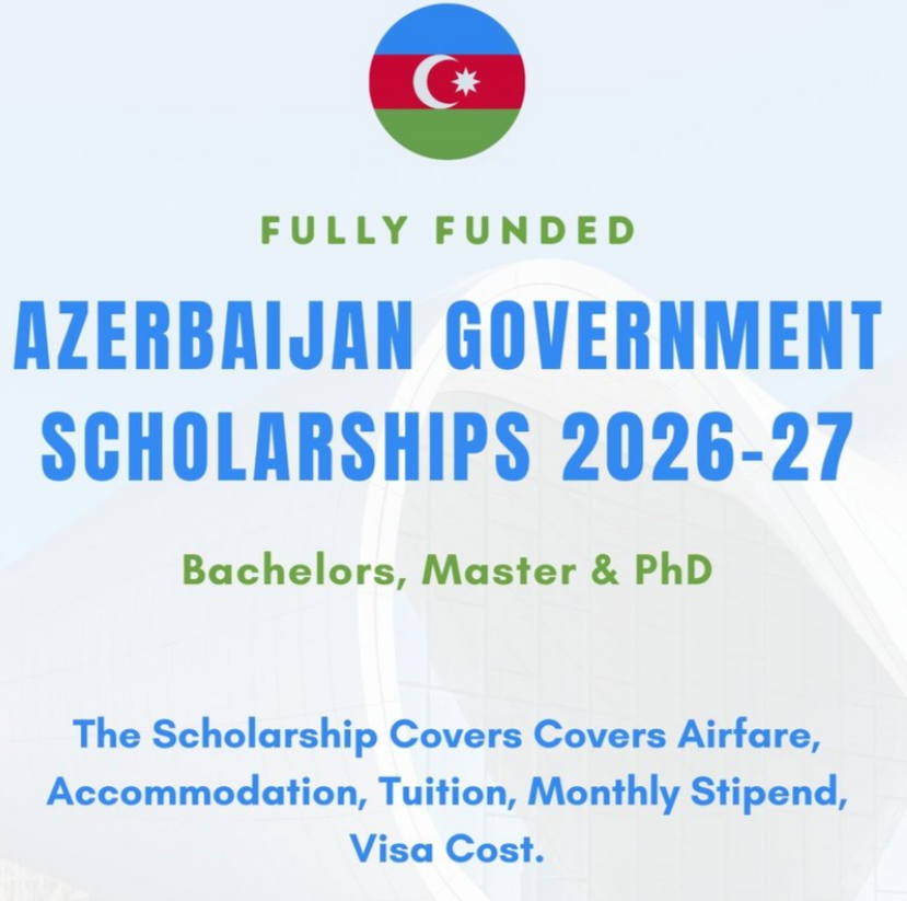 Azerbaijan Government Scholarships 2026–27 | Fully Funded | Study in Azerbaijan