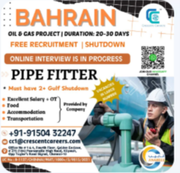 FREE RECRUITMENT – PIPE FITTER – BAHRAIN