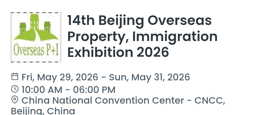 14th Beijing Overseas Property, Immigration Exhibition 2026