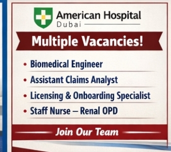 🏥 American Hospital Dubai – Multiple Vacancies