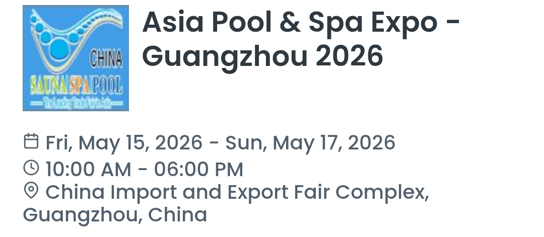 Asia Pool & Spa Expo - Guangzhou 2026