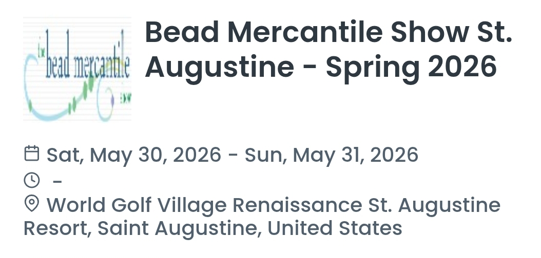 Bead Mercantile Show St. Augustine - Spring 2026