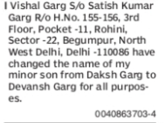 Change of Minor Son’s Name Daksh Garg to Devansh Garg