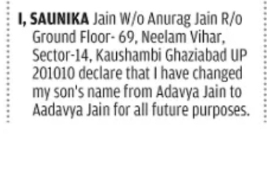 CHANGE OF NAME – ADAVYA JAIN TO AADAVYA JAIN