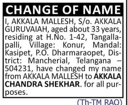 CHANGE OF NAME — AKKALA MALLESH TO AKKALA CHANDRA SHEKHAR