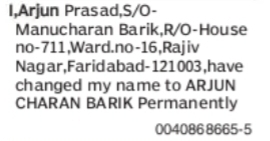 CHANGE OF NAME ARJUN PRASAD TO ARJUN CHARAN BARIK