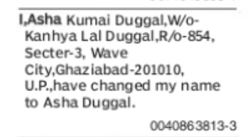 Change of Name Asha Kumari Duggal to Asha Duggal