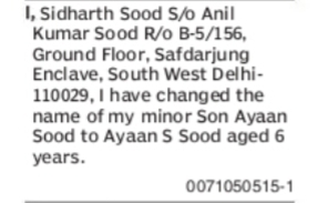 CHANGE OF NAME AYAAN SOOD TO AYAAN S SOOD