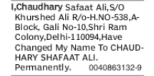 Change of Name Chaudhary Safaat Ali to Chaudhary Shafaat Ali