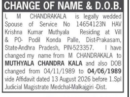 Change of Name & D.O.B – M Chandra Kala to Muthyala Chandra Kala