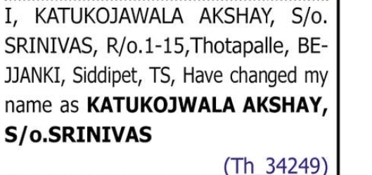 CHANGE OF NAME KATUKOJAWALA AKSHAY TO KATUKOJWALA AKSHAY