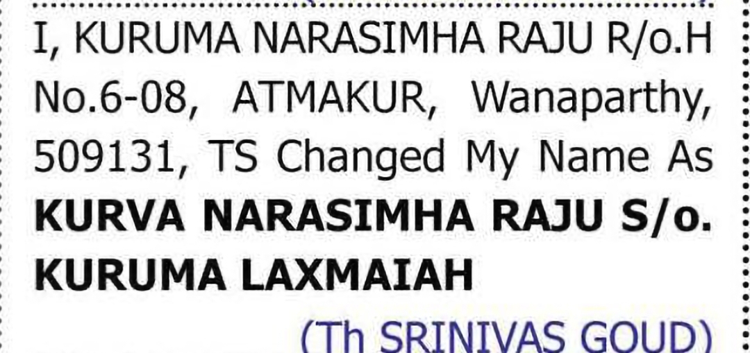 Change of Name: KURUMA NARASIMHA RAJU to KURVA NARASIMHA RAJU