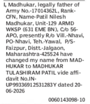 CHANGE OF NAME – MADHUKAR TO MADHUKAR TULASHIRAM PATIL