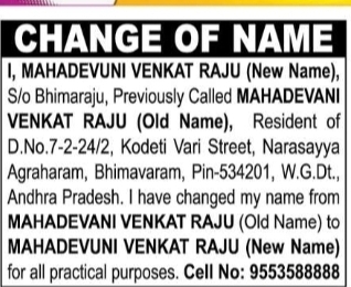 Change of Name – Mahadevani Venkat Raju to Mahadevuni Venkat Raju