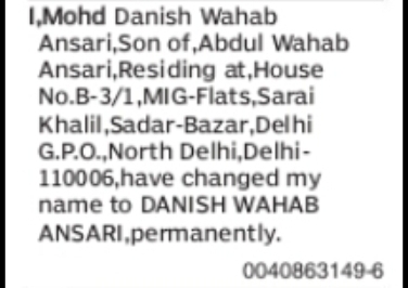 CHANGE OF NAME MOHD DANISH WAHAB ANSARI TO DANISH WAHAB ANSARI