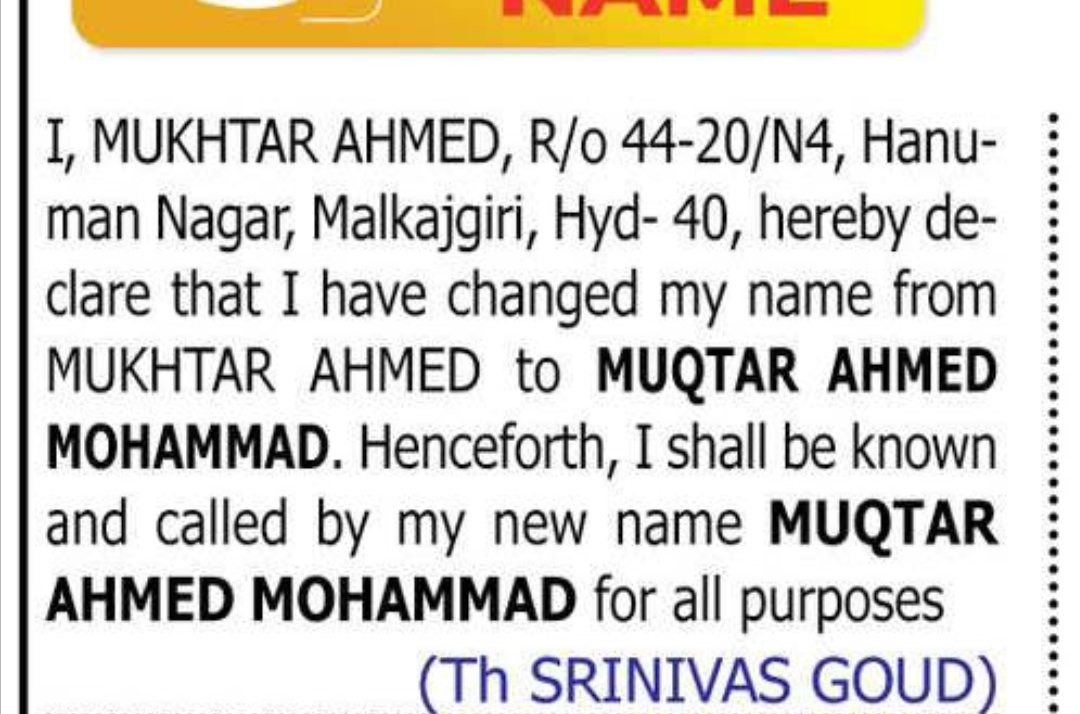 Change of Name — Mukhtar Ahmed to Muqtar Ahmed Mohammad