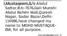 CHANGE OF NAME MUSTAQEEM TO MOHD MUSTAQUEEM