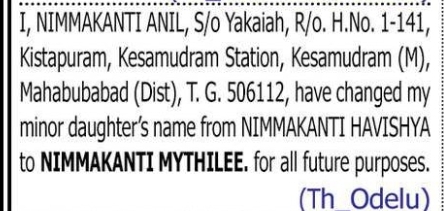 CHANGE OF NAME — NIMMAKANTI HAVISHYA DHAN TO NIMMAKANTI MYTHILEE