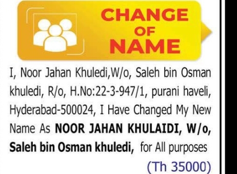 Change of Name – NOOR JAHAN KHULEDI to NOOR JAHAN KHULAIDI