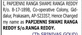 Change of Name – PapijennI Ranga Swami Ranga Reddy