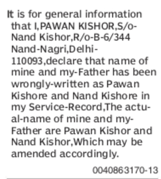 CHANGE OF NAME PAWAN KISHOR / FATHER'S NAME CORRECTION