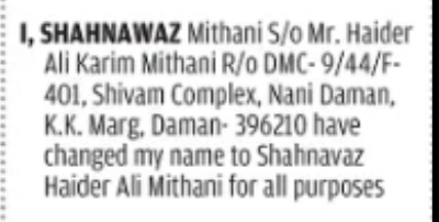 CHANGE OF NAME: SHAHNAWAZ MITHANI TO SHAHNAVAZ HAIDER ALI MITHANI