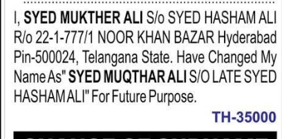 CHANGE OF NAME – SYED MUKTHER ALI TO SYED MUQTHAR ALI