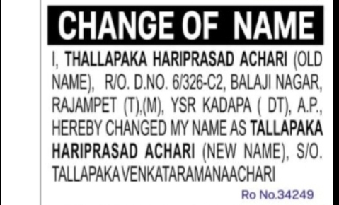 CHANGE OF NAME: THALLAPAKA HARIPRASAD ACHARI TO TALLAPAKA HARIPRASAD ACHARI