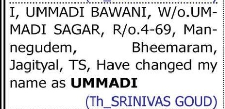 CHANGE OF NAME — UMMADI BAWANI TO UMMADI BAWANI