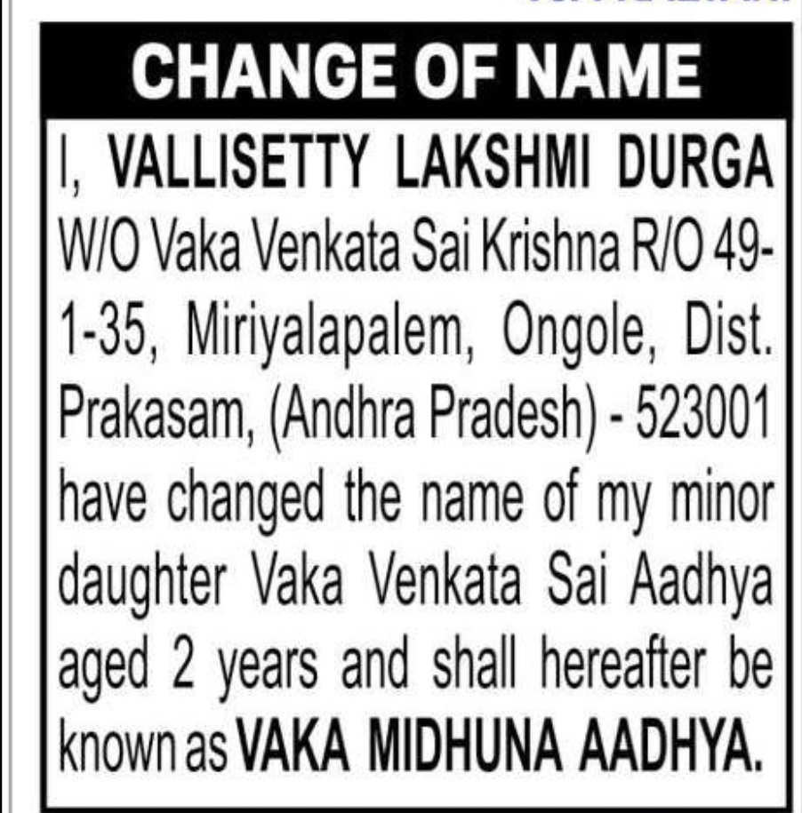 Change of Name: VAKA VENKATA SAI AADHYA to VAKA MIDHUNA AADHYA