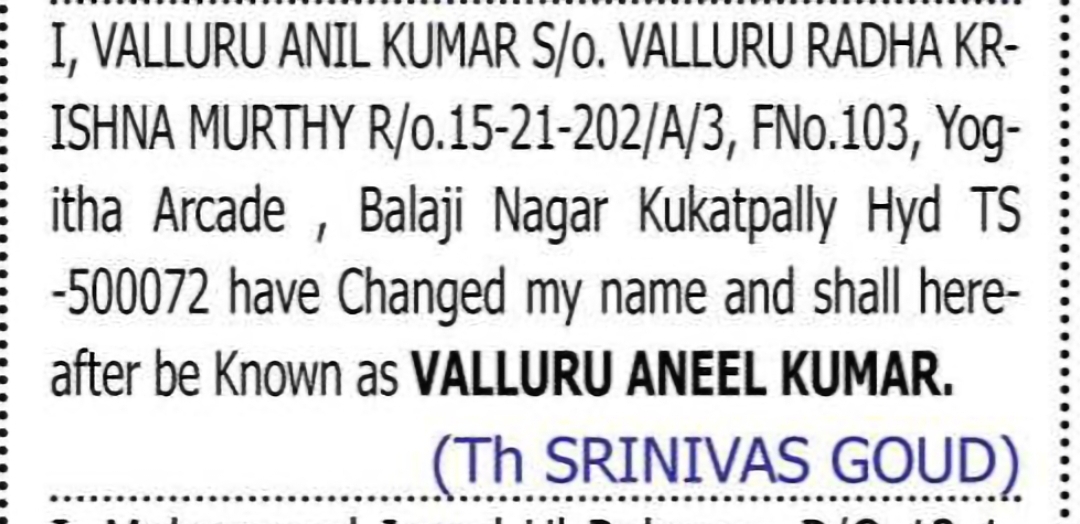 Change of Name – VALLURU ANIL KUMAR to VALLURU ANEEL KUMAR