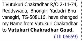 Change of Name – Vutukuri Chakradhar to Vutukuri Chakradhar Goud
