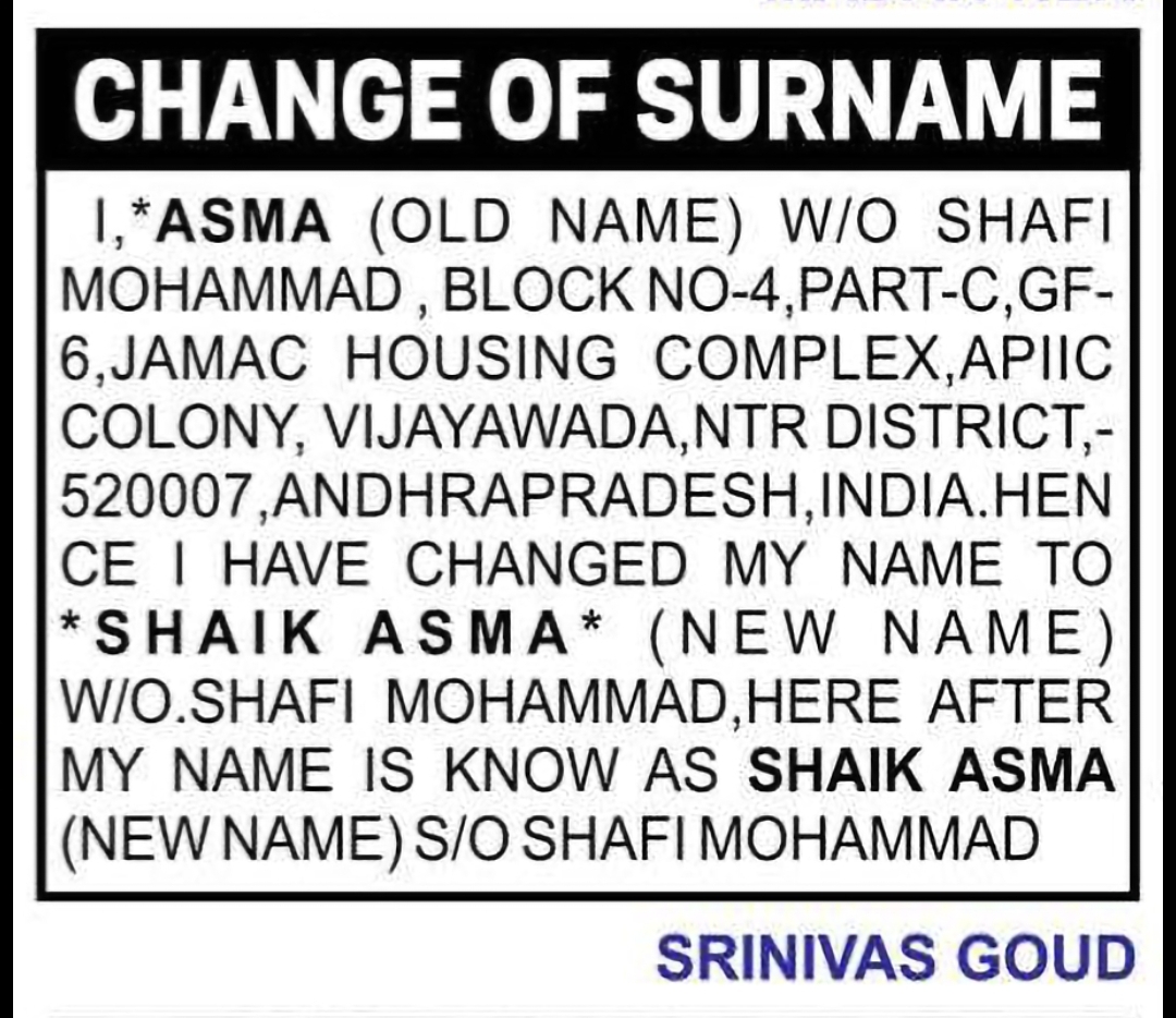 CHANGE OF SURNAME — ASMA TO SHAIK ASMA