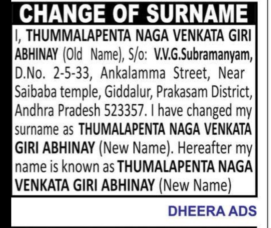 CHANGE OF SURNAME — THUMMALAPENTA NAGA VENKATA GIRI ABHINAY TO THUMALAPENTA NAGA VENKATA GIRI ABHINAY