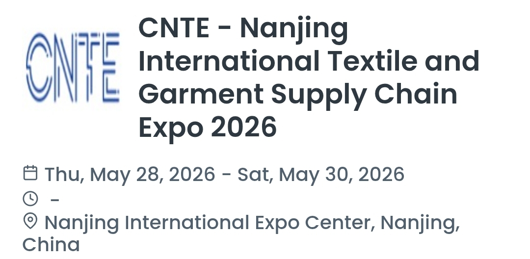 CNTE - Nanjing International Textile and Garment Supply Chain Expo 2026