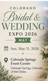 Colorado Bridal & Wedding Expo 2026 May