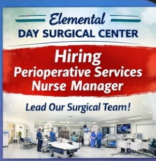 🏥 Elemental Day Surgical Center – Hiring Now