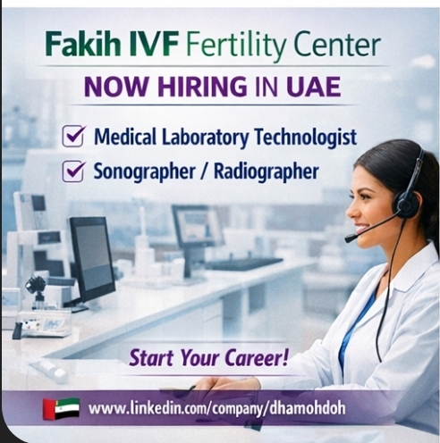 📢 Fakih IVF Fertility Center – Hiring Now in UAE