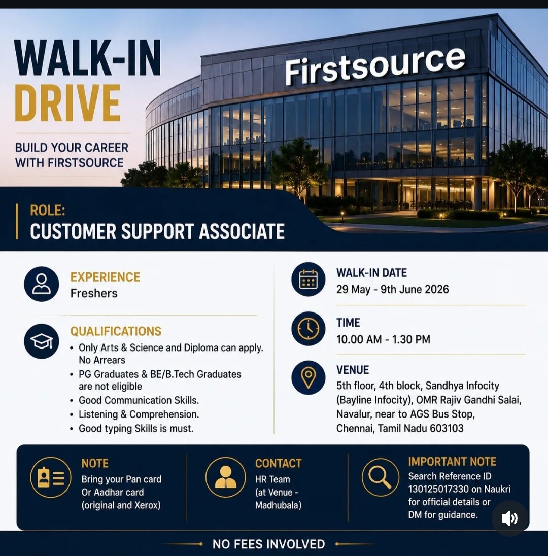 Firstsource is conducting a walk-in drive for the role of Customer Support Associate in Chennai.
