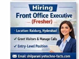 Front Office Executive (Fresher) – Raidurg, Hyderabad