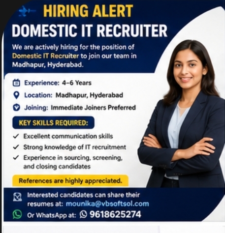 Hiring Alert – Domestic IT Recruiter | Hyderabad