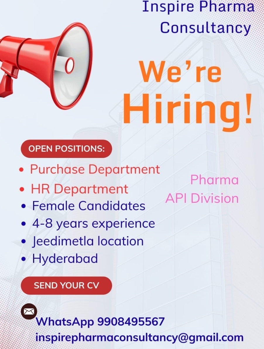Immediate Hiring – Purchase / HR Departments @ IPC, Hyderabad