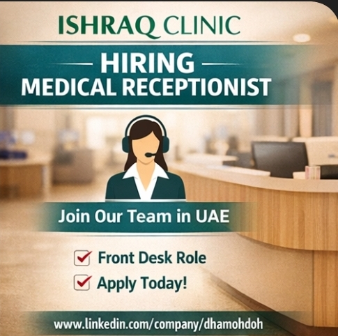 🏥 ISHRAQ Clinic – Hiring Medical Receptionist