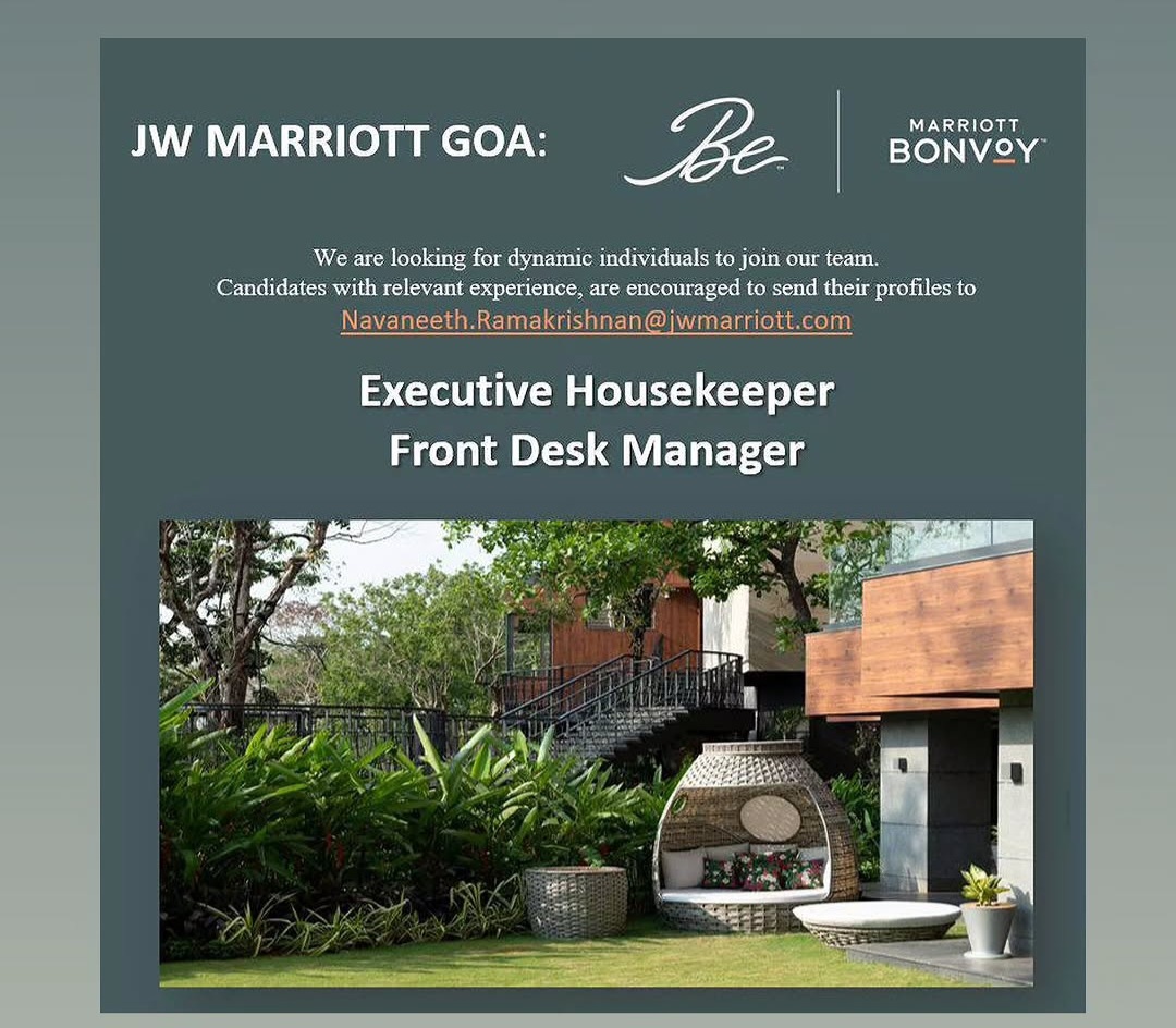 JW MARRIOTT GOA – WE ARE HIRING! 🌟 Brand: Marriott Bonvoy
