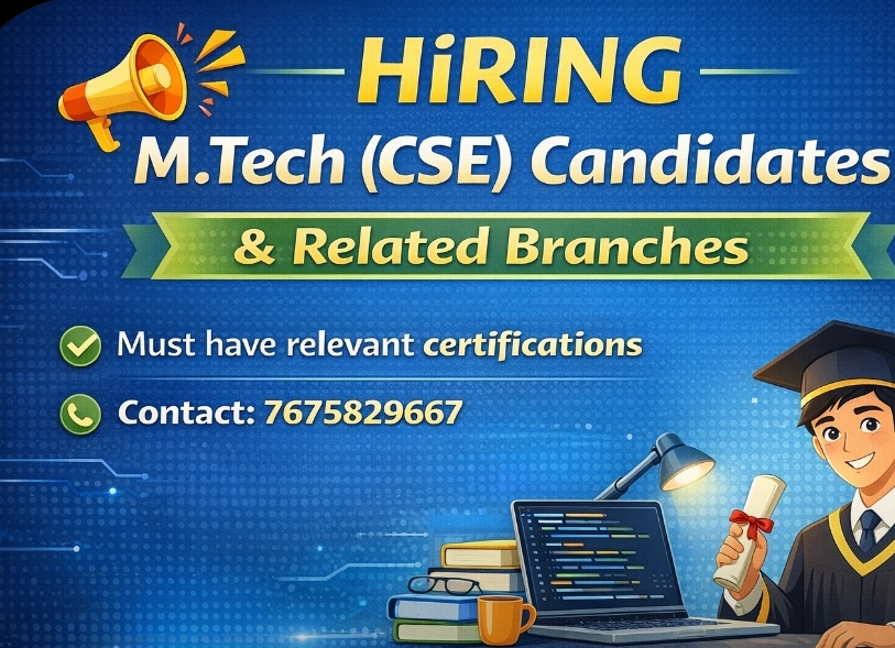 M.Tech (CSE) Candidates