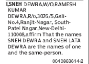 NAME DECLARATION: SNEH DEWRA / SNEH LATA DEWRA