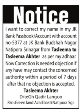 NOTICE: CORRECTION OF NAME IN J&K BANK ACCOUNT